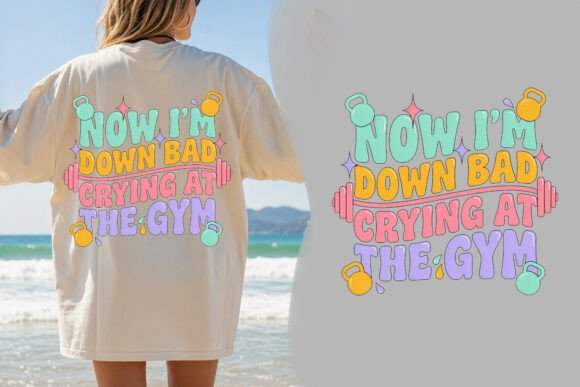 Download Now Im Down Bad Gym Quote Design - Quote design Collection