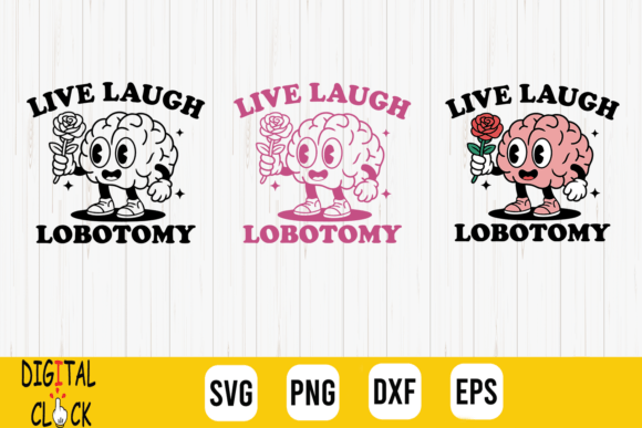 Download Live Laugh Lobotomy Vintage Cartoon SVG - Vintage Collection